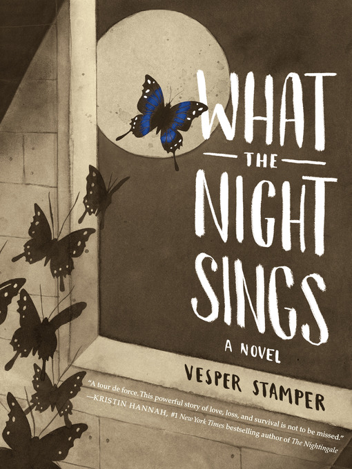 Title details for What the Night Sings by Vesper Stamper - Wait list